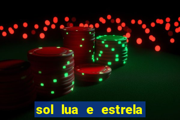sol lua e estrela significado amizade
